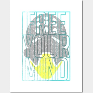 Free Your Mind Posters and Art